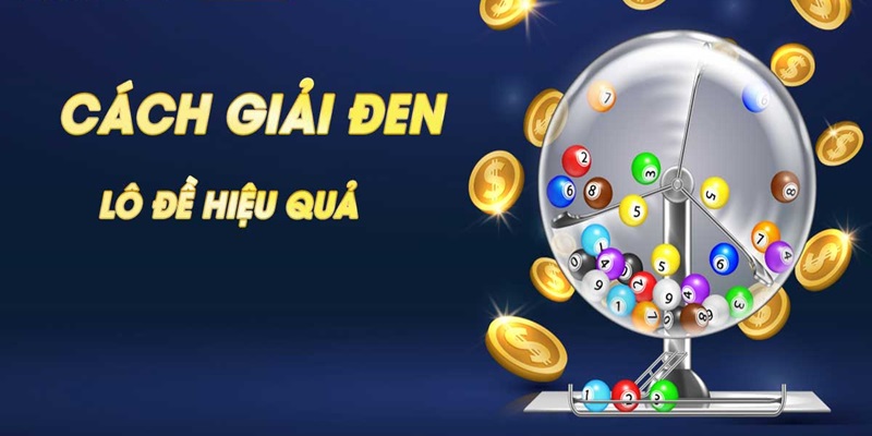 Thay đổi chiến thuật chơi xổ số là cách giải đen hiệu quả